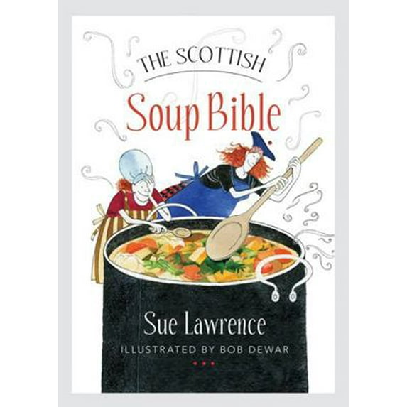 Pre-Owned The Scottish Soup Bible (Paperback)