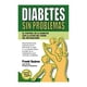 thumbnail image 1 of Diabetes Sin Problemas: El Control de la Diabetes con la Ayuda del Poder del Metabolismo, 1 of 2