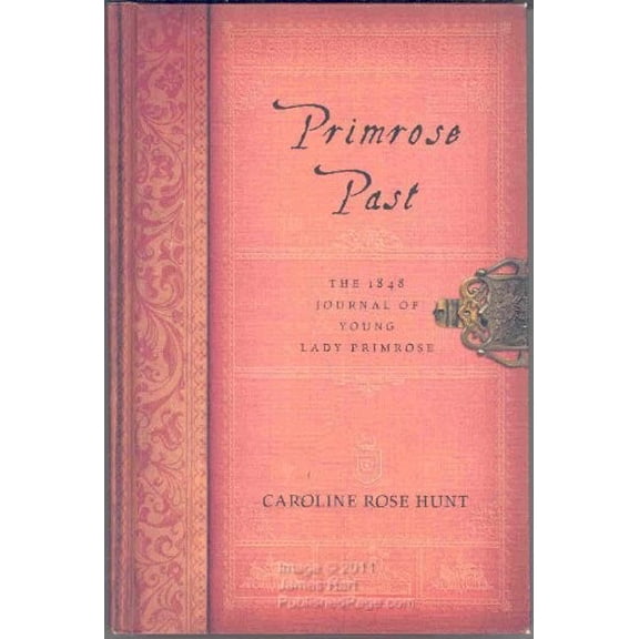 Pre-Owned Primrose Past: The 1848 Journal of Young Lady Primrose (Hardcover) 0060394137 9780060394134