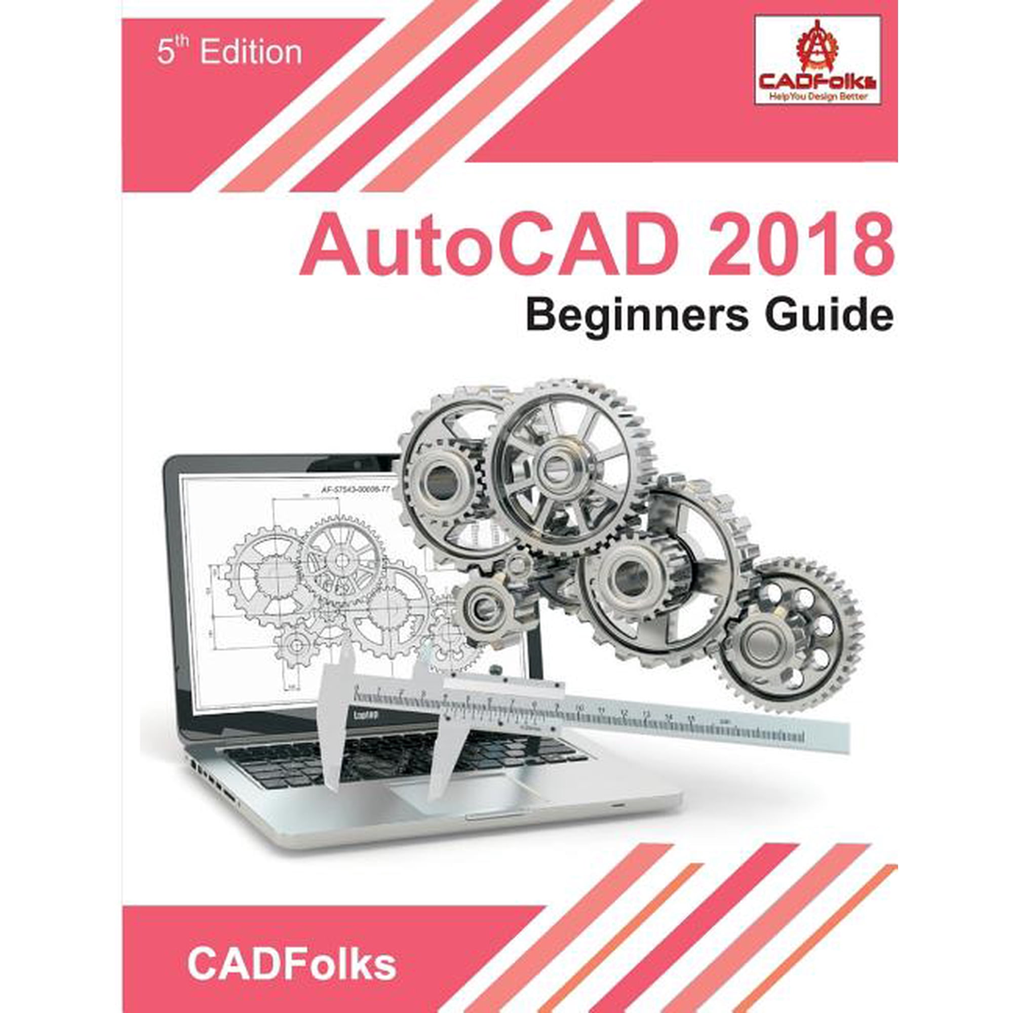 AutoCAD Beginners Guide AutoCAD 2018 - Beginners Guide (Paperback)
