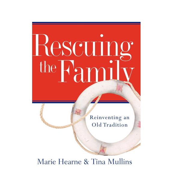 Rescuing the Family, (Hardcover)