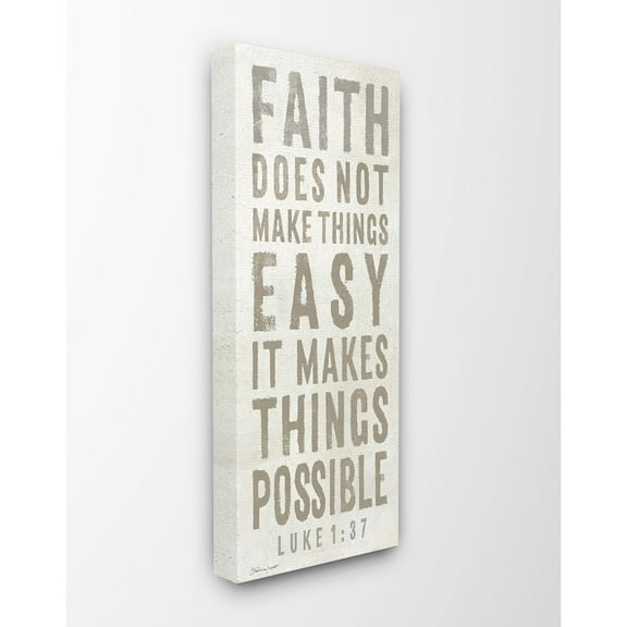 The Stupell Home Decor Collection Grey and White Faith Makes Things Possible Stretched Canvas Wall Art, 10 x 1.5 x 24