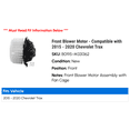 thumbnail image 2 of Front Blower Motor - Compatible with 2015 - 2020 Chevy Trax 2016 2017 2018 2019, 2 of 2