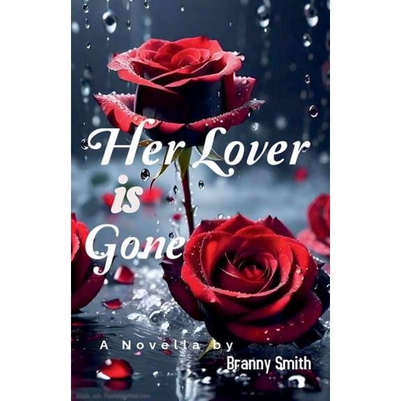 Her Lover is Gone, (Paperback)
