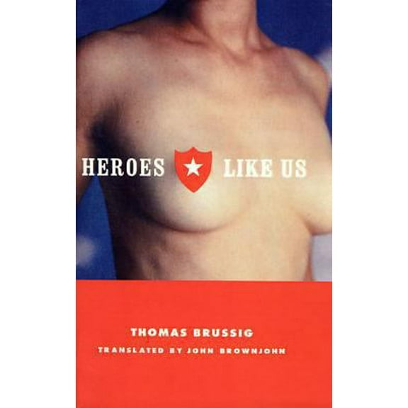 Pre-Owned Heroes Like Us (Paperback) 0374527601 9780374527600