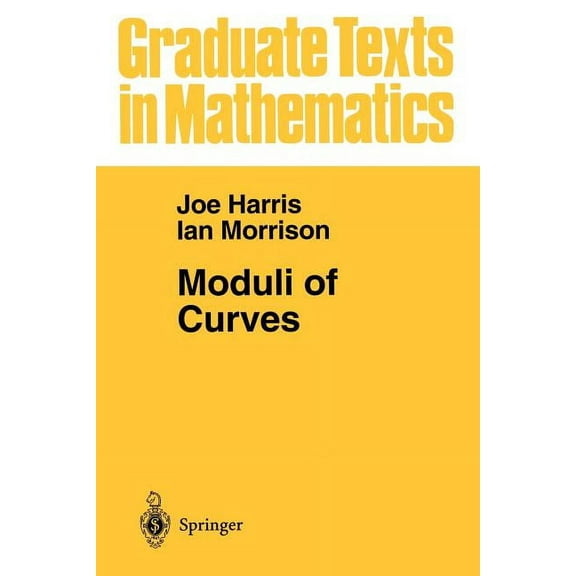 Graduate Texts in Mathematics Moduli of Curves, Book 187, (Paperback)