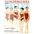 thumbnail image 1 of Pre-Owned Ballet (Hardcover) by Darcey Bussell, Liz McAulay, John Garrett, 1 of 1