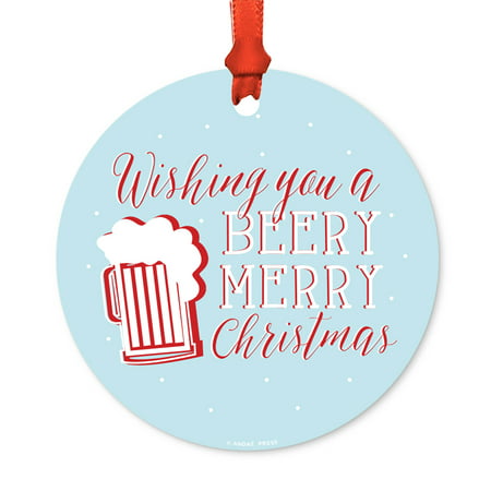 Funny Round Metal Christmas Ornament, Wishing you a Beery Merry Christmas, Includes Ribbon and Gift