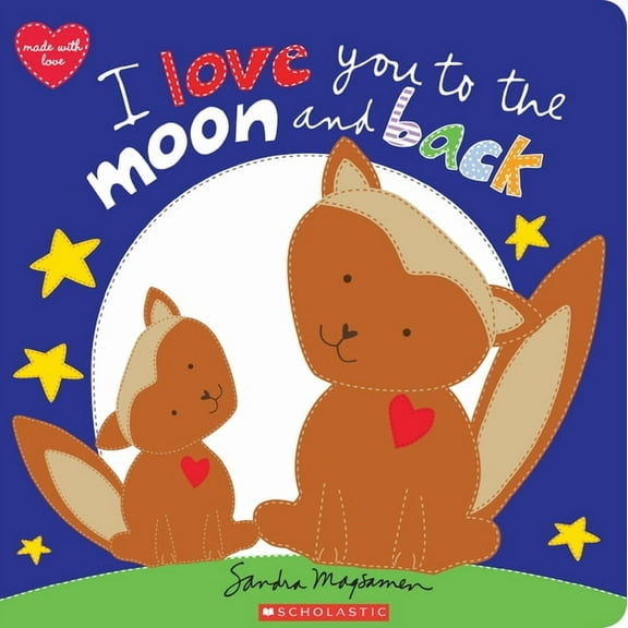 I Love You to the Moon and Back, (Board Book)