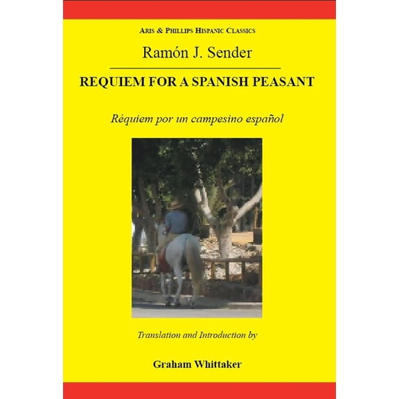 Aris & Phillips Hispanic Classics Sender: Requiem for a Spanish Peasant, (Paperback)