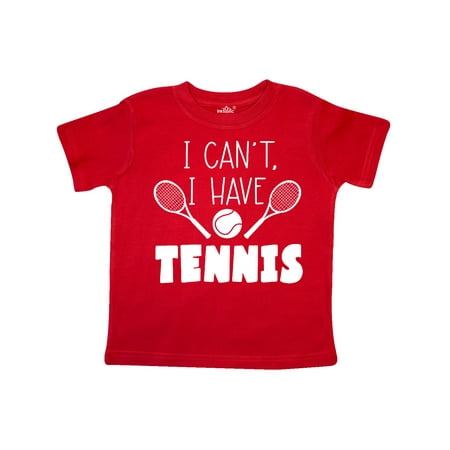 

Inktastic I Cant I Have Tennis Gift Toddler Boy or Toddler Girl T-Shirt