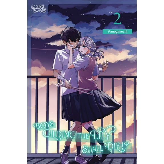 Boys Gilding the Lily Shall Die!?, Volume 2, (Paperback)