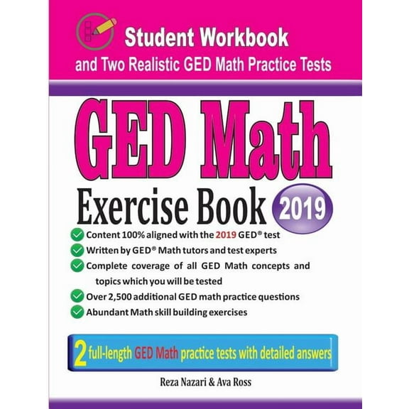 GED Math Exercise Book: Student Workbook and Two Realistic GED Math Tests, (Paperback)
