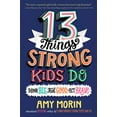 thumbnail image 3 of 13 Things Strong Kids Do: Think Big, Feel Good, Act Brave, (Hardcover), 3 of 3