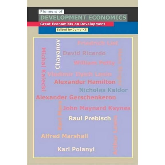 Pioneers of Development Economics, (Paperback)