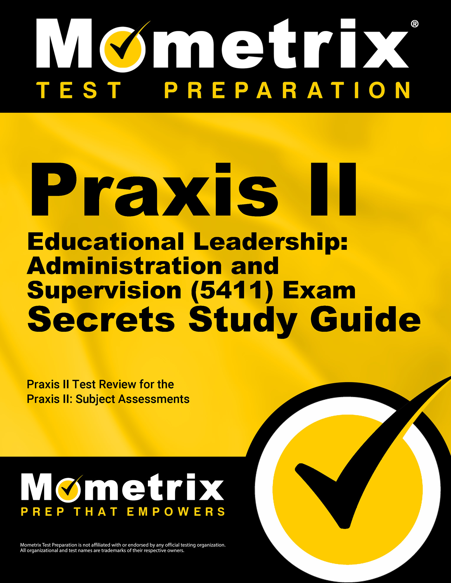 Praxis II Educational Leadership Administration and Supervision (5411) Exam Secrets Study Guide
