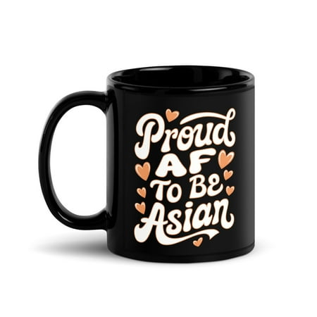 

AAPI Community Support Vintage Black Glossy Mug Proud AF To Be Asian (11 oz)