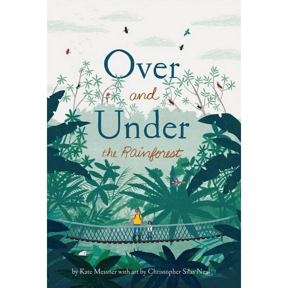 Over and Under Over and Under the Rainforest, (Hardcover)