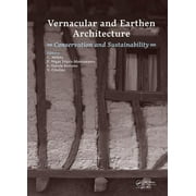 Vernacular and Earthen Architecture: Conservation and Sustainability: Proceedings of Sostierra 2017 (Valencia, Spain, 14-16 September 2017) (Hardcover)