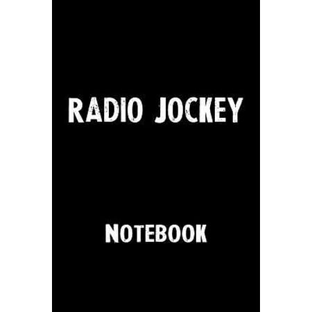 Radio Jockey Notebook: Blank Lined Notebook Journal Gift Idea Paperback