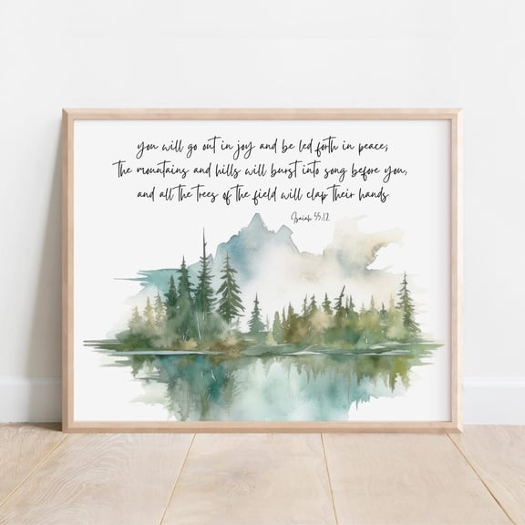 Isaiah You Will Go Out With Joy And Be Led Forth In Peace, Bible Verse Wall Art, Scripture Print, Christian Mountain Art