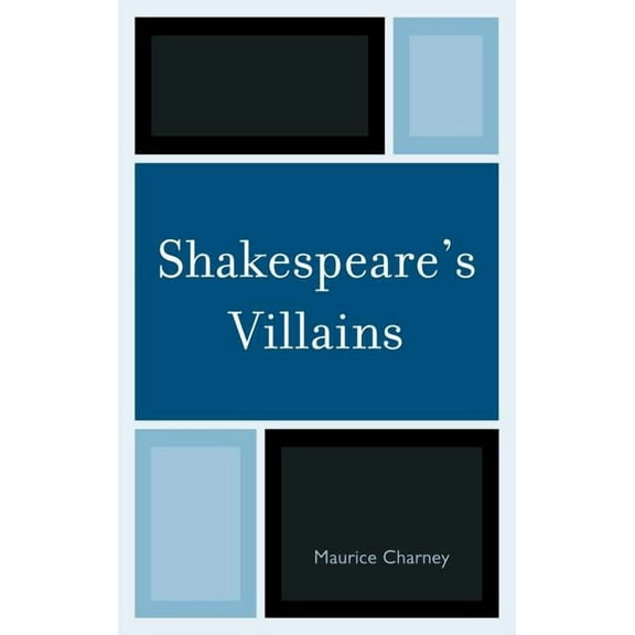 Shakespeare's Villains, (Hardcover)