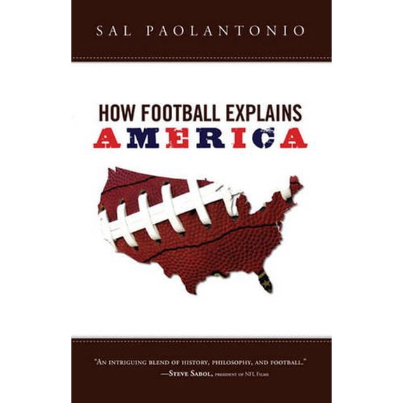 Pre-Owned How Football Explains America (Hardcover) 1600780466 9781600780462