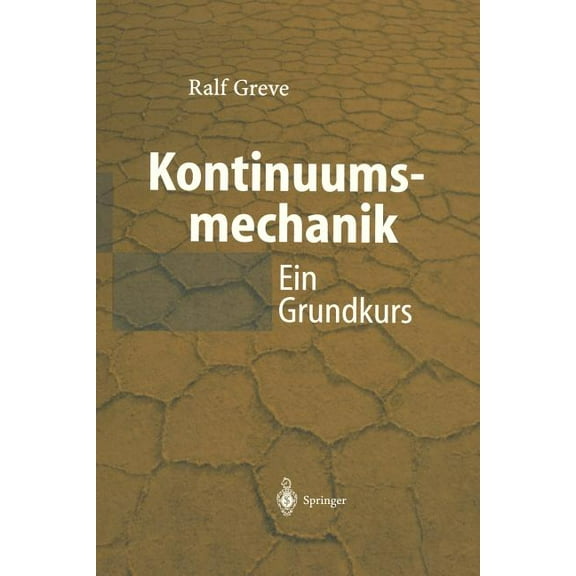 Kontinuumsmechanik: Ein Grundkurs Für Ingenieure Und Physiker, (Hardcover)
