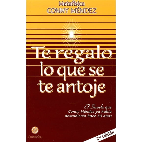 Te regalo lo que se Te antoje / Je t'Offrirai Tout Ce que Tu Désires : le Secret que Conny Mendez A Peut-Être Découpé 50 Ans / le Secret Qui Co