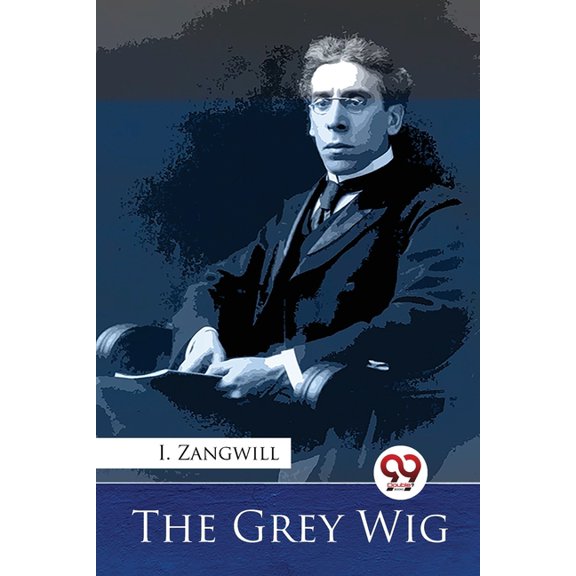 The Grey Wig, (Paperback)