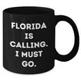 thumbnail image 2 of Amangny Florida Is Calling. I Must Go. | Cute Florida Black Coffee Mug Gifts for Father's Day | 11oz/15oz, 2 of 5