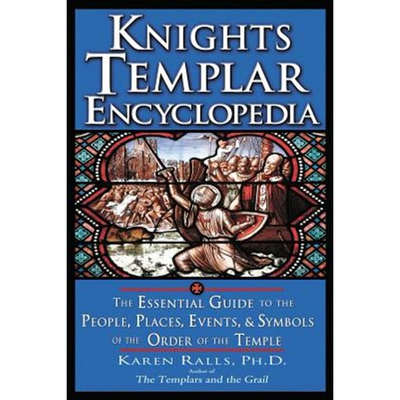 Pre-Owned Knights Templar Encyclopedia (Paperback) 1564149269 9781564149268