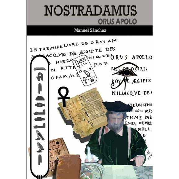 Nostradamus: Orus Apolo, (Paperback)