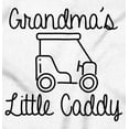 thumbnail image 2 of Grandmas Little Caddy Cute Golfing Toddler Boy Girl T Shirt Infant Toddler Brisco Brands 18M, 2 of 6