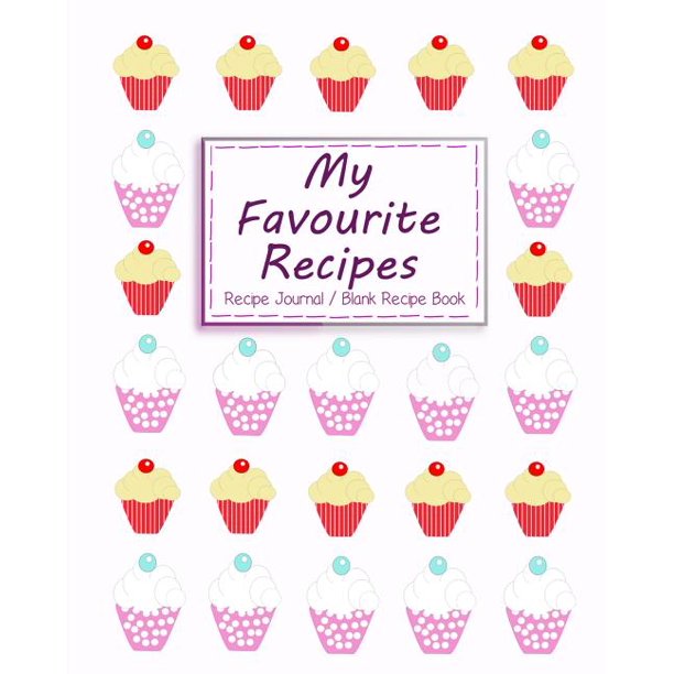 Blank Recipe Book Recipe Journal (Large notebook for cooks, chefs and