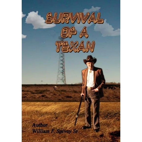 Survival of a Texan (Hardcover)