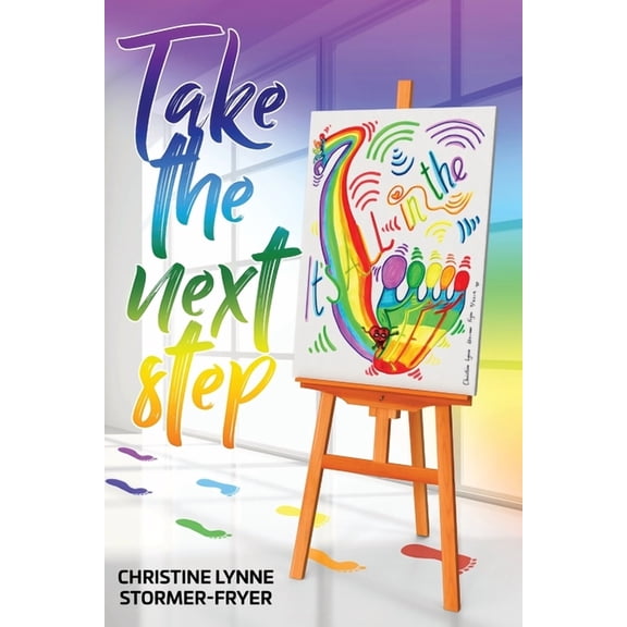 Take the Next Step - It's All in the Feet, (Paperback)