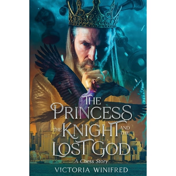 The Princess, the Knight, and the Lost God: A Chess Story, (Paperback)