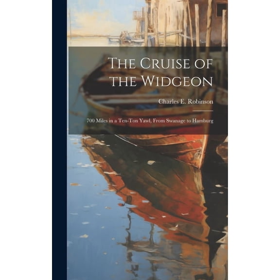 The Cruise of the Widgeon (Hardcover)