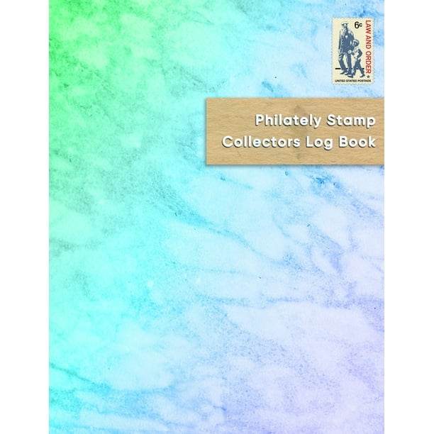 Philately Stamp Collectors Log Book Keep Track Organise Record And Sort Your Postage Stamps Paper Logbook For Documenting And Cataloging For Philatelist Obsessed Women Paperback Walmart Com Walmart Com