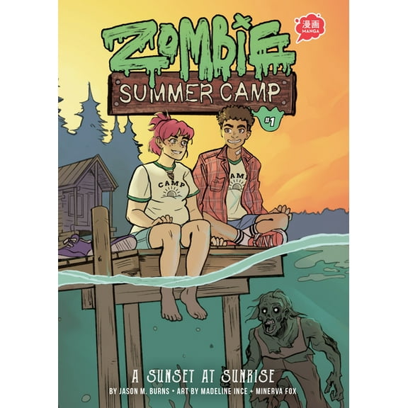 Zombie Summer Camp Sunset at Sunrise: Book 1, Book 1, (Hardcover)