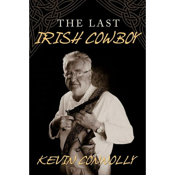 The Last Irish Cowboy