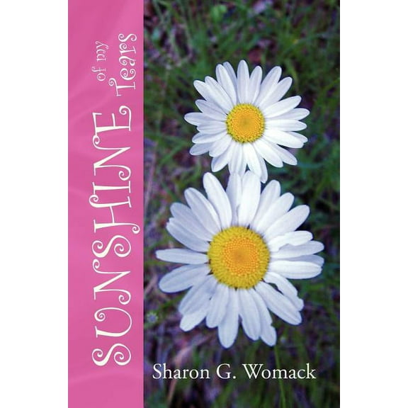 Sunshine Of My Tears