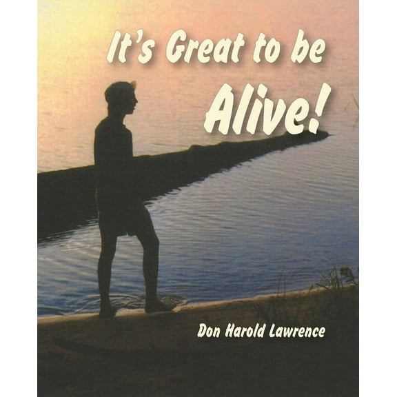 It's Great to Be Alive (Paperback)