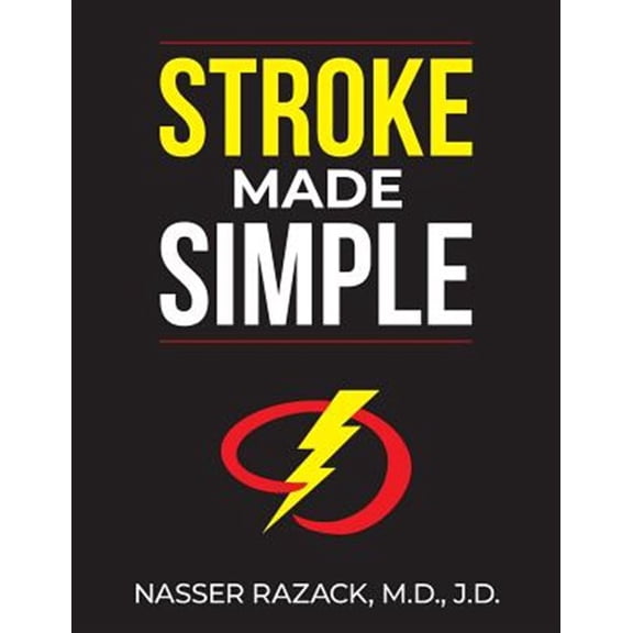 Pre-Owned Stroke Made Simple Paperback 1987740130 9781987740134 Nasser Razack MD JD