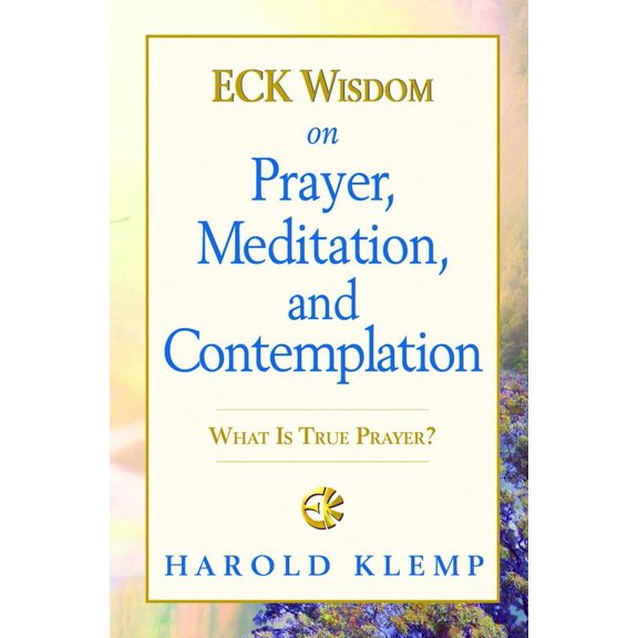 Pre-Owned Eck Wisdom on Prayer, Meditation, and Contemplation (Paperback) 1570435332 9781570435331