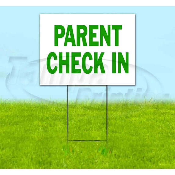 Parent Check In (18" x 24") Yard Sign, Includes Metal Step Stake