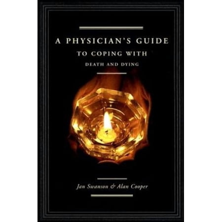 A Physician's Guide to Coping with Death and Dying, (Paperback)