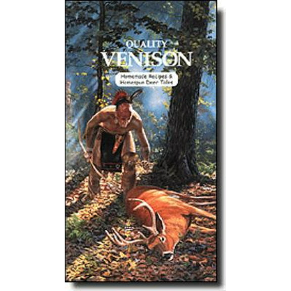 Pre-Owned Quality Venison: Homemade Recipes & Homespun Deer Tales (Plastic Comb) 0966228405 9780966228403