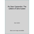 thumbnail image 1 of Pre-Owned My Dear Cassandra: The Letters of Jane Austen (Hardcover) 0517583127 9780517583128, 1 of 1